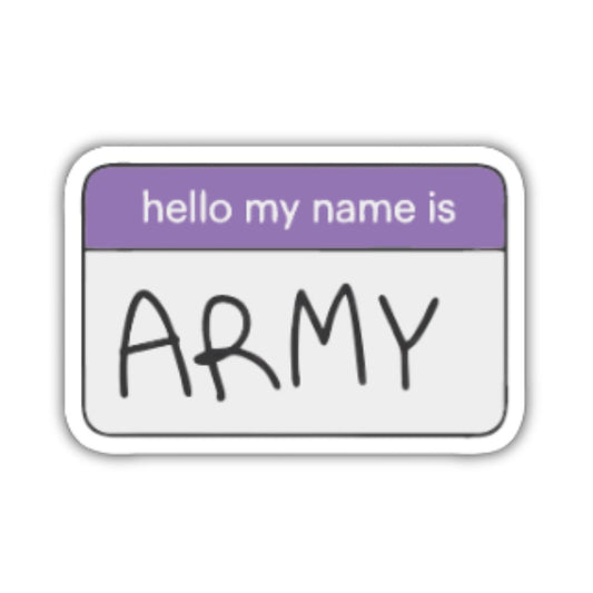 Hello my name is Army