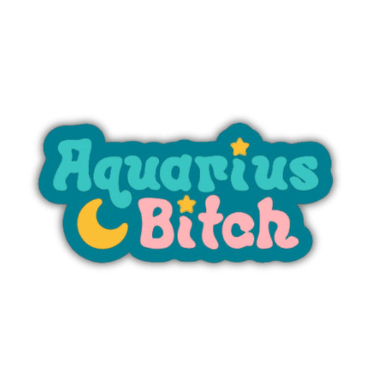 Aquarius Bitch
