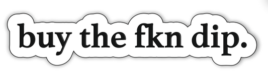 Buy the fkr dip sticker