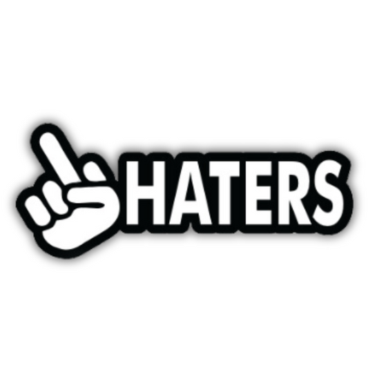 F**k haters