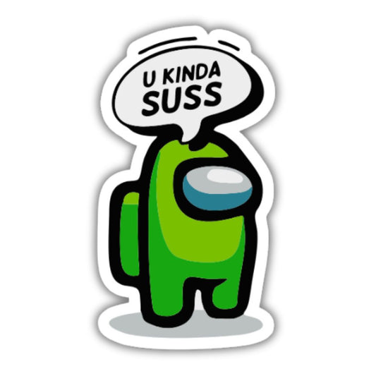U Kinda Suss Among Us Sticker